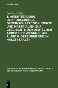 3. Arbeitstagung der Forschungsgemeinschaft "Dokumente und Materialien zur Geschichte der Deutschen Arbeiterbewegung" Am 7. und 8. Dezember 1953 in Halle_cover