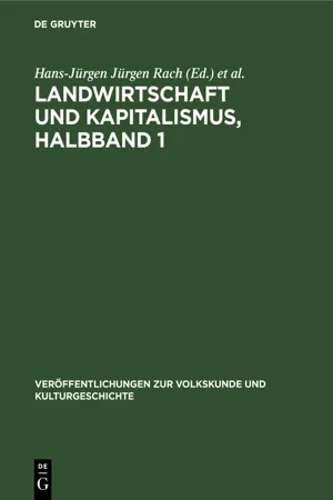 Landwirtschaft und Kapitalismus, Halbband 1