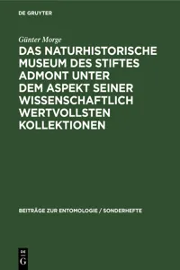 Das Naturhistorische Museum des Stiftes Admont unter dem Aspekt seiner wissenschaftlich wertvollsten Kollektionen_cover