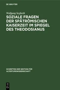 Soziale Fragen der Spätrömischen Kaiserzeit im Spiegel des Theodosianus_cover