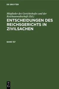 Entscheidungen des Reichsgerichts in Zivilsachen. Band 157_cover