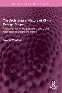 The Architectural History of King's College Chapel_cover