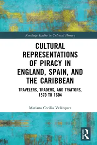 Cultural Representations of Piracy in England, Spain, and the Caribbean_cover