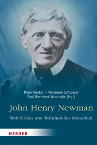 John Henry Newman – Welt Gottes und Wahrheit des Menschen_cover