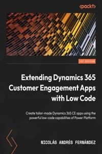 Extending Dynamics 365 Customer Engagement Apps with Low Code_cover