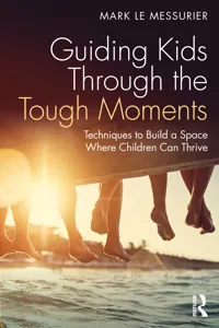 Guiding Kids Through the Tough Moments_cover