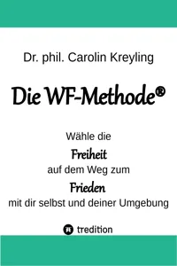 Die WF-Methode - eine nachhaltige und effektive Möglichkeit, Konflikte zu lösen!_cover