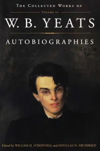 The The Collected Works of W.B. Yeats Vol. III: Autobiographies_cover