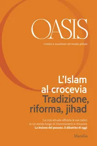 Oasis n. 21, L'Islam al crocevia. Tradizione, riforma, jihad_cover