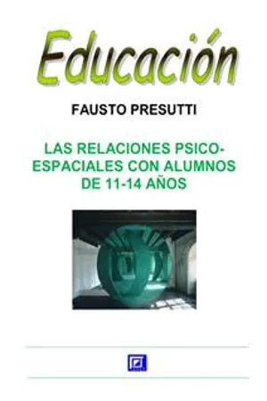 Las Relaciones Psico-Espaciales con alumnos de 11-14 años