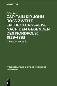 Capitain Sir John Ross zweite Entdeckungsreise nach den Gegenden des Nordpols: 1829–1833_cover