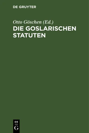 Die goslarischen Statuten