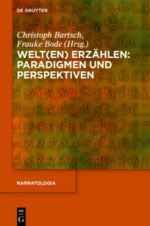 Welt(en) erzählen: Paradigmen und Perspektiven