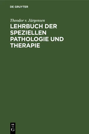 Lehrbuch der speziellen Pathologie und Therapie