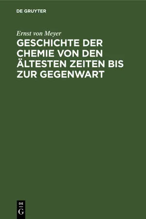 Geschichte der Chemie von den ältesten Zeiten bis zur Gegenwart