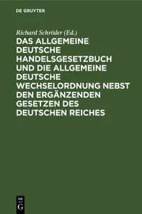 Das Allgemeine Deutsche Handelsgesetzbuch und die Allgemeine Deutsche Wechselordnung nebst den ergänzenden Gesetzen des Deutschen Reiches_cover