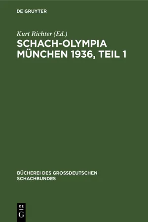 Schach-Olympia München 1936, Teil 1