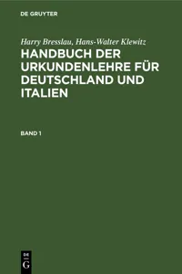 Harry Bresslau; Hans-Walter Klewitz: Handbuch der Urkundenlehre für Deutschland und Italien. Band 1_cover