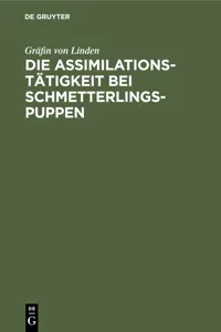 Die Assimilationstätigkeit bei Schmetterlings-Puppen_cover