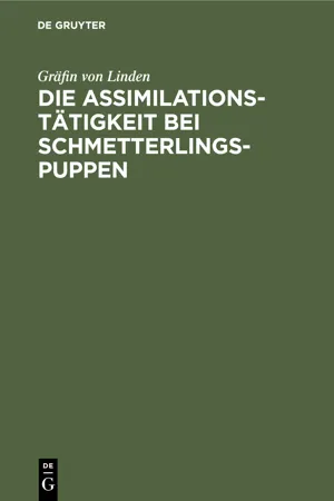 Die Assimilationstätigkeit bei Schmetterlings-Puppen