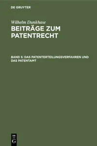 Das Patenterteilungsverfahren und das Patentamt_cover