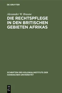 Die Rechtspflege in den britischen Gebieten Afrikas_cover