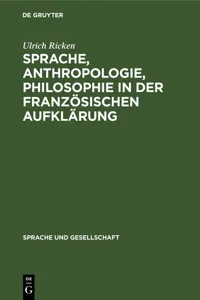 Sprache, Anthropologie, Philosophie in der Französischen Aufklärung_cover