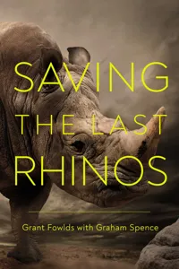 Saving the Last Rhinos_cover