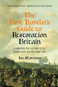The Time Traveler's Guide to Restoration Britain_cover