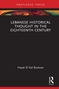 Lebanese Historical Thought in the Eighteenth Century_cover