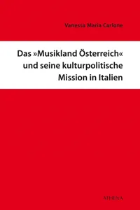 Das "Musikland Österreich" und seine kulturpolitische Mission in Italien_cover