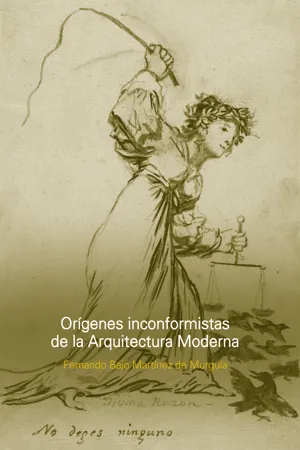 ORIGENES INCONFORMISTAS DE LA ARQUITECTURA MODERNA