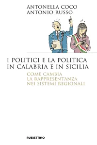 I politici e la politica in Calabria e in Sicilia_cover