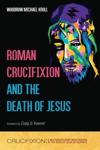 Roman Crucifixion and the Death of Jesus_cover