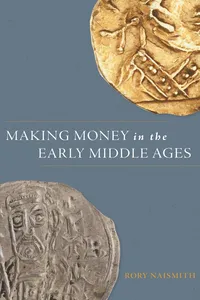 Making Money in the Early Middle Ages_cover