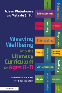 Weaving Wellbeing into the Literacy Curriculum for Ages 8-11_cover
