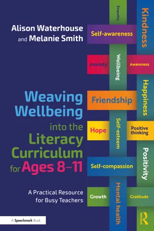 Weaving Wellbeing into the Literacy Curriculum for Ages 8-11