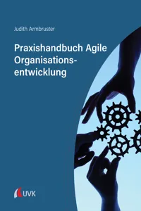 Praxishandbuch Agile Organisationsentwicklung_cover