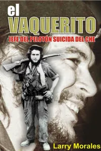 El vaquerito. Jefe del pelotón suicida del Che_cover