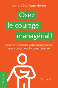 Osez le courage managérial !_cover