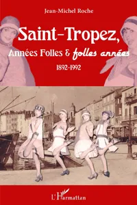 Saint-Tropez, Années Folles & folles années_cover