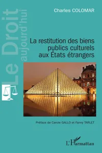 La restitution des biens publics culturels aux États étrangers_cover