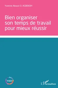 bien organiser son temps de travail pour mieux réussir_cover