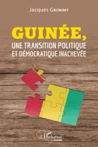 Guinée, une transition politique et démocratique inachevée_cover