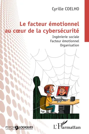 Le facteur émotionnel au cœur de la cybersécurité