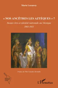 "Nos ancêtres les Aztèques" ?_cover