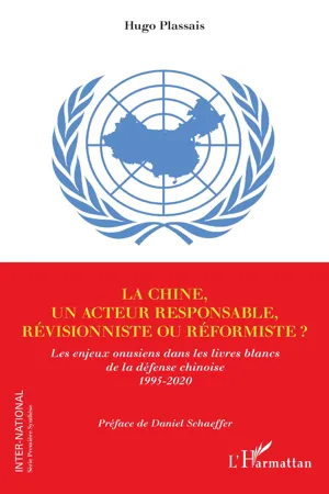 La Chine, un acteur responsable, révisionniste ou réformiste ?