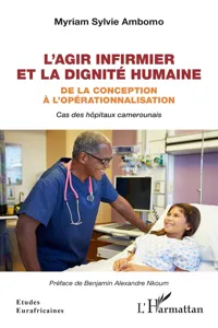 L'agir infirmier et la dignité humaine_cover