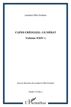 CAPES CRÉOLE(S) : LE DÉBAT