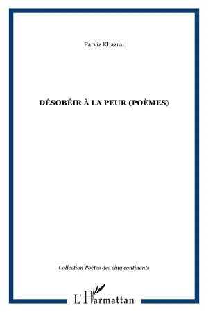 Désobéir à la peur (poèmes)